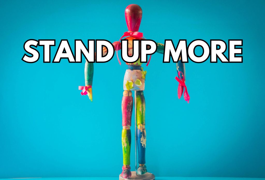 Stand Up More Message